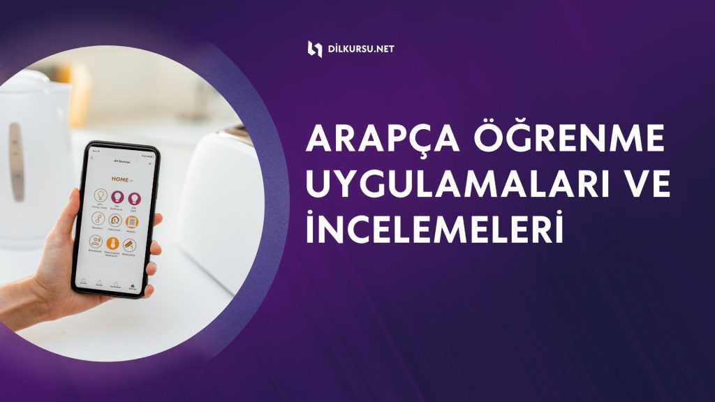 Arapça Öğrenme Uygulamaları ve İncelemeleri