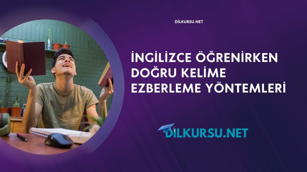 Ingilizce-Ogrenirken-Dogru-Kelime-Ezberleme-Yontemleri