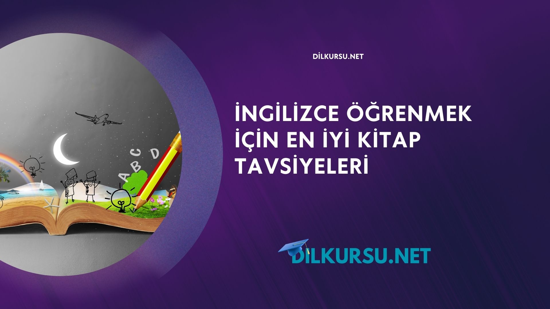 İngilizce Öğrenmek İçin En İyi Kitap Tavsiyeleri